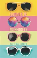 Lato bez żalu - Summer of No Regrets