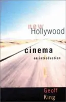 Nowe kino hollywoodzkie: Wprowadzenie - New Hollywood Cinema: An Introduction