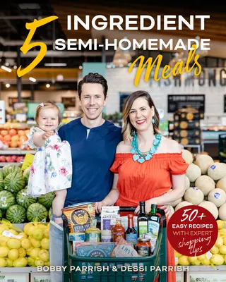 Flavcity's 5 Ingredient Meals: 50 łatwych i smacznych przepisów z wykorzystaniem najlepszych składników ze sklepu spożywczego - Flavcity's 5 Ingredient Meals: 50 Easy & Tasty Recipes Using the Best Ingredients from the Grocery Store