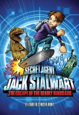 Tajny agent Jack Stalwart: Księga 1: Ucieczka śmiercionośnego dinozaura: USA - Secret Agent Jack Stalwart: Book 1: The Escape of the Deadly Dinosaur: USA