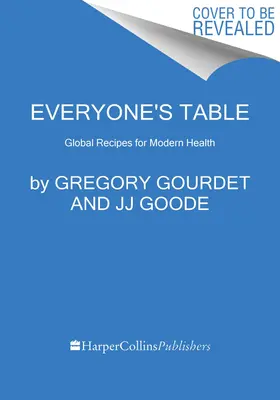 Everyone's Table: Globalne przepisy na nowoczesne zdrowie - Everyone's Table: Global Recipes for Modern Health