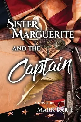 Siostra Marguerite i kapitan - Sister Marguerite and the Captain