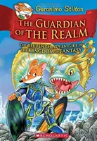 Strażnik królestwa (Geronimo Stilton i królestwo fantazji #11), 11 - The Guardian of the Realm (Geronimo Stilton and the Kingdom of Fantasy #11), 11
