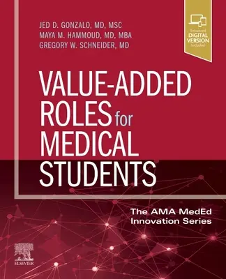Role o wartości dodanej dla studentów medycyny - Value-Added Roles for Medical Students