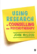 Wykorzystanie badań w poradnictwie i psychoterapii - Using Research in Counselling and Psychotherapy