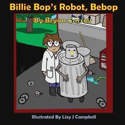 Robot Billiego Bopa, Bebop - Billie Bop's Robot, Bebop