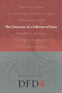 Charakter naśladowcy Jezusa - The Character of a Follower of Jesus