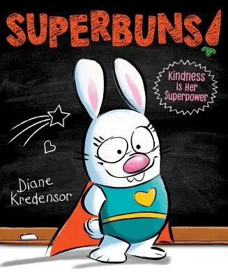 Superbuns!: Dobroć jest jej supermocą - Superbuns!: Kindness Is Her Superpower