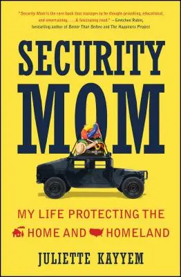 Security Mom: Moje życie w ochronie domu i ojczyzny - Security Mom: My Life Protecting the Home and Homeland