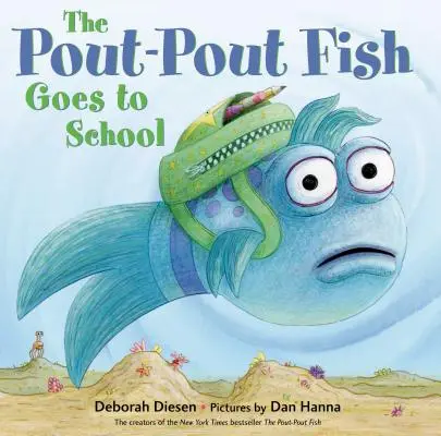 Rybka Pout-Pout idzie do szkoły - The Pout-Pout Fish Goes to School