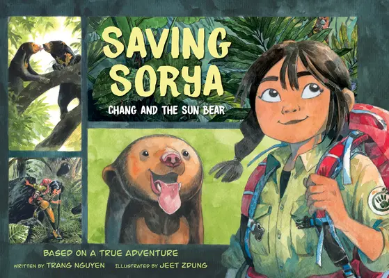 Saving Sorya: Chang i słoneczny niedźwiedź - Saving Sorya: Chang and the Sun Bear