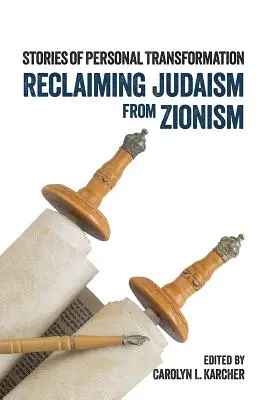 Odzyskiwanie judaizmu z syjonizmu: Historie osobistej transformacji - Reclaiming Judaism from Zionism: Stories of Personal Transformation