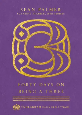 Czterdzieści dni na bycie trójką - Forty Days on Being a Three