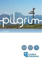 Pielgrzym - Biblia: Kurs dla chrześcijańskiej podróży - Pilgrim - The Bible: A Course for the Christian Journey