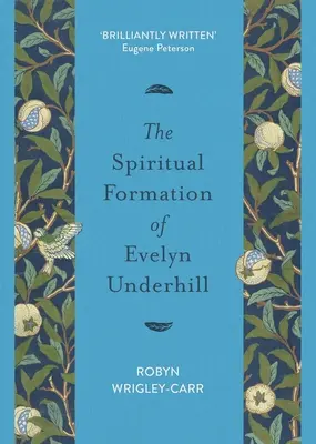 Formacja duchowa Evelyn Underhill - Spiritual Formation of Evelyn Underhill