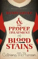 Dandy Gilver i właściwe traktowanie plam krwi - Dandy Gilver and the Proper Treatment of Bloodstains