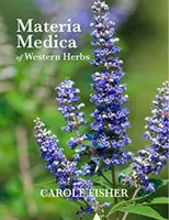 Materia Medica zachodnich ziół - Materia Medica of Western Herbs