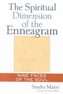 Duchowy wymiar Enneagramu: Dziewięć twarzy duszy - The Spiritual Dimension of the Enneagram: Nine Faces of the Soul