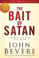 Przynęta szatana: Życie wolne od śmiertelnej pułapki przestępstwa - The Bait of Satan: Living Free from the Deadly Trap of Offense