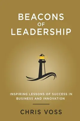 Beacons of Leadership