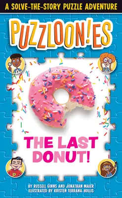 Puzzlooies! Ostatni pączek: A Solve-The-Story Puzzle Adventure - Puzzlooies! the Last Donut: A Solve-The-Story Puzzle Adventure