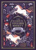 Oficjalny podręcznik Stowarzyszenia Magicznych Jednorożców - The Magical Unicorn Society Official Handbook