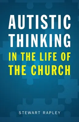 Myślenie autystyczne w życiu Kościoła - Autistic Thinking in the Life of the Church