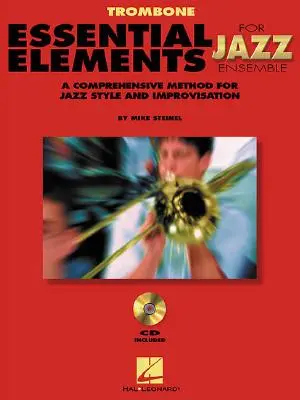 Essential Elements for Jazz Ensemble - kompleksowa metoda dla stylu jazzowego i improwizacji - Essential Elements for Jazz Ensemble a Comprehensive Method for Jazz Style and Improvisation