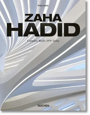 Zaha Hadid. Complete Works 1979-Today. Wydanie 2020 - Zaha Hadid. Complete Works 1979-Today. 2020 Edition