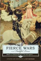 Zaciekłe wojny i wierne miłości: Księga 1 „The Faerie Queene” Edmunda Spensera - Fierce Wars and Faithful Loves: Book 1 of Edmund Spenser's the Faerie Queene