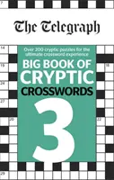 Wielka księga krzyżówek Telegraph 3 - Telegraph Big Book of Cryptic Crosswords 3