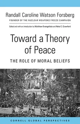 W stronę teorii pokoju: Rola przekonań moralnych - Toward a Theory of Peace: The Role of Moral Beliefs