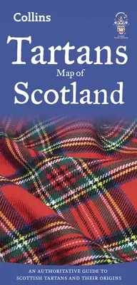 Tartans Map of Scotland - Autorytatywny przewodnik po szkockich tartanach i ich pochodzeniu - Tartans Map of Scotland - An Authoritative Guide to Scottish Tartans and Their Origins