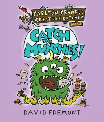 Carlton Crumple Creature Catcher 1: Złap chrupki! - Carlton Crumple Creature Catcher 1: Catch the Munchies!