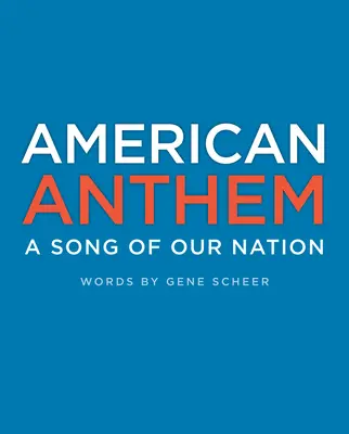 American Anthem: Pieśń naszego narodu - American Anthem: A Song of Our Nation