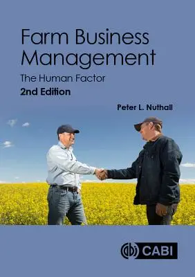 Zarządzanie gospodarstwem rolnym: Czynnik ludzki - Farm Business Management: The Human Factor