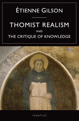 Realizm tomistyczny i krytyka wiedzy - Thomist Realism and the Critique of Knowledge