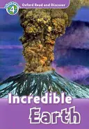 Oxford Read and Discover: Poziom 4: Słownictwo 750 słów Niesamowita Ziemia - Oxford Read and Discover: Level 4: 750-Word Vocabulary Incredible Earth