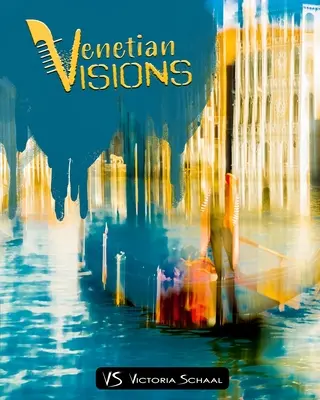Weneckie wizje - Venetian Visions