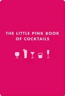 Mała różowa księga koktajli - The Little Pink Book of Cocktails