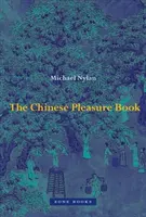 Chińska księga przyjemności - The Chinese Pleasure Book