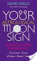 Twój astrologiczny znak księżyca - Your Astrological Moon Sign