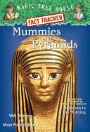 Mumie i piramidy: A Nonfiction Companion to Magic Tree House #3: Mumie o poranku - Mummies and Pyramids: A Nonfiction Companion to Magic Tree House #3: Mummies in the Morning