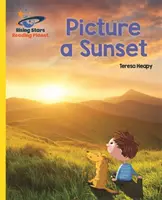 Reading Planet - Picture a Sunset - Yellow: Galaktyka - Reading Planet - Picture a Sunset - Yellow: Galaxy