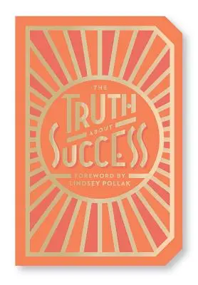 Prawda o sukcesie: Książka z cytatami na prezent - The Truth about Success: Quote Gift Book