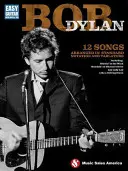 Bob Dylan - Easy Guitar: Łatwa gitara z nutami i tabulaturą - Bob Dylan - Easy Guitar: Easy Guitar with Notes & Tab