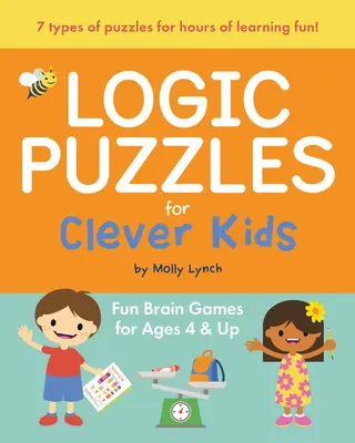 Zagadki logiczne dla sprytnych dzieci: Zabawne gry mózgowe dla dzieci w wieku od 4 lat - Logic Puzzles for Clever Kids: Fun Brain Games for Ages 4 & Up