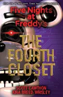 Czwarta szafa (Five Nights at Freddy's #3) - The Fourth Closet (Five Nights at Freddy's #3)