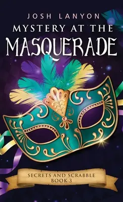 Tajemnica na maskaradzie: An M/M Cozy Mystery: Secrets and Scrabble 3 - Mystery at the Masquerade: An M/M Cozy Mystery: Secrets and Scrabble 3