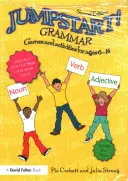 Jumpstart! Gramatyka: Gry i ćwiczenia dla dzieci w wieku 6-14 lat - Jumpstart! Grammar: Games and Activities for Ages 6 - 14